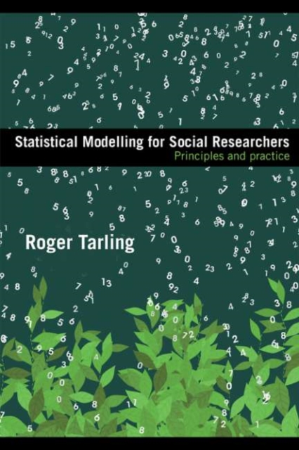 Statistical Modelling for Social Researchers : Principles and Practice, PDF eBook