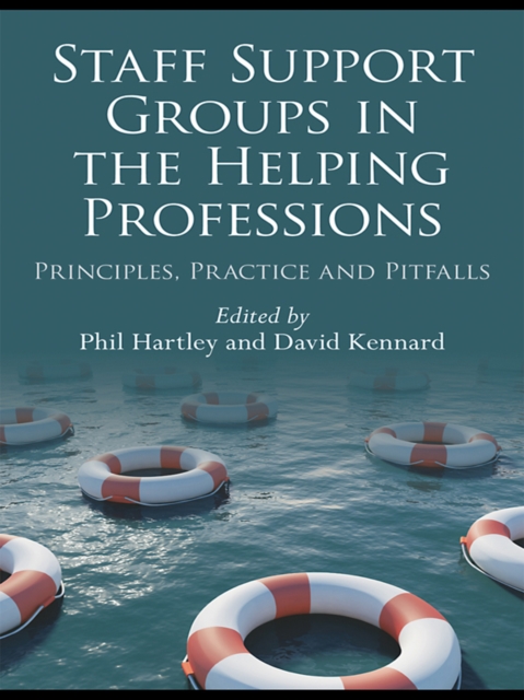Staff Support Groups in the Helping Professions : Principles, Practice and Pitfalls, PDF eBook