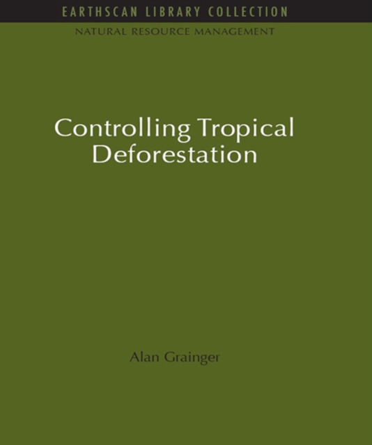 Controlling Tropical Deforestation, EPUB eBook