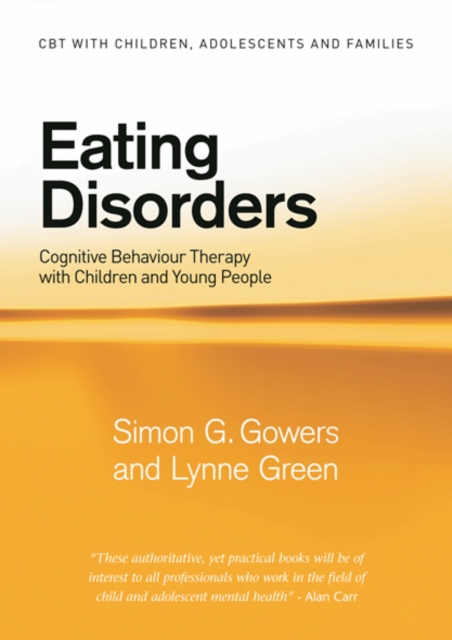 Eating Disorders : Cognitive Behaviour Therapy with Children and Young People, EPUB eBook