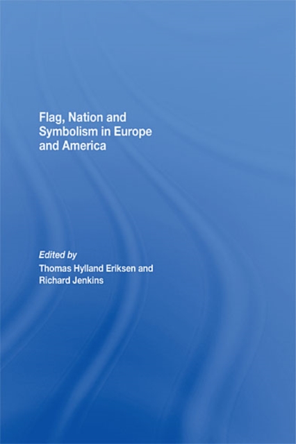 Flag, Nation and Symbolism in Europe and America, EPUB eBook
