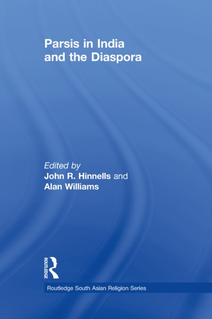 Parsis in India and the Diaspora, EPUB eBook