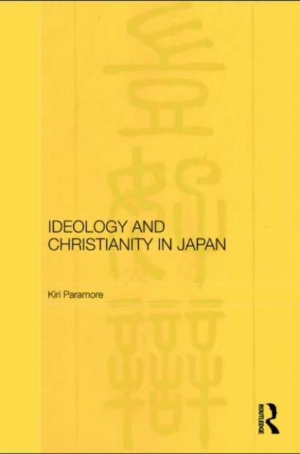 Ideology and Christianity in Japan, PDF eBook