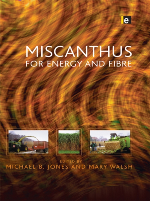 Miscanthus : For Energy and Fibre, EPUB eBook