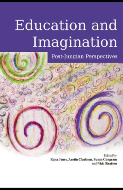 Education and Imagination : Post-Jungian Perspectives, PDF eBook