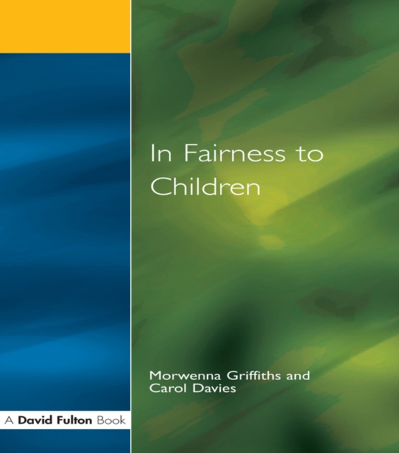 In Fairness to Children : Working for Social Justice in the Primary School, PDF eBook