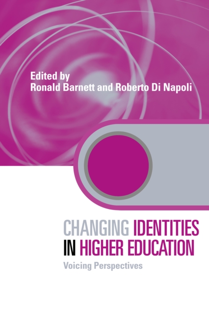 Changing Identities in Higher Education : Voicing Perspectives, EPUB eBook