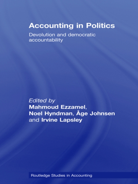 Accounting in Politics : Devolution and Democratic Accountability, EPUB eBook