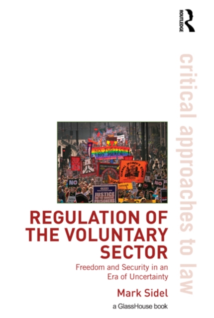 Regulation of the Voluntary Sector : Freedom and Security in an Era of Uncertainty, EPUB eBook