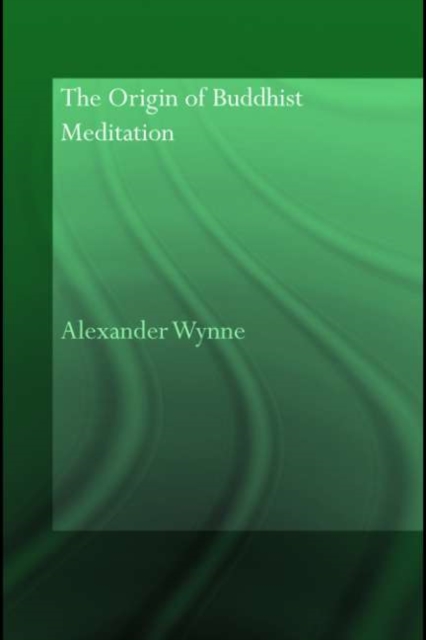 The Origin of Buddhist Meditation, PDF eBook