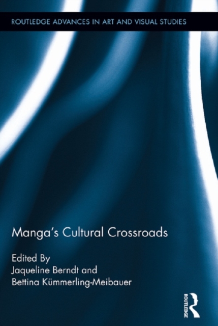 Manga's Cultural Crossroads, EPUB eBook