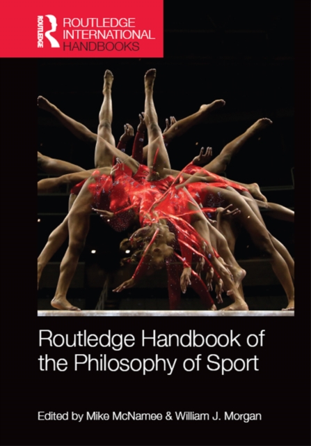 Routledge Handbook of the Philosophy of Sport, PDF eBook