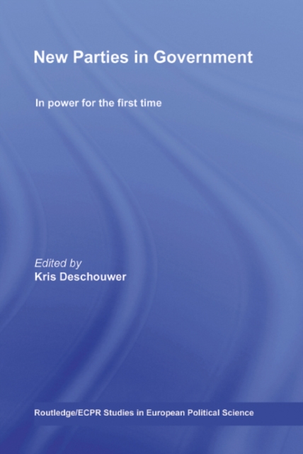 New Parties in Government : In Power for the First Time, EPUB eBook