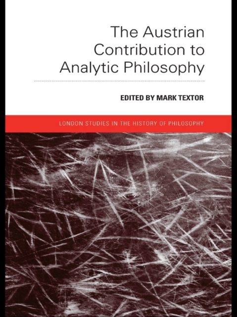The Austrian Contribution to Analytic Philosophy, EPUB eBook