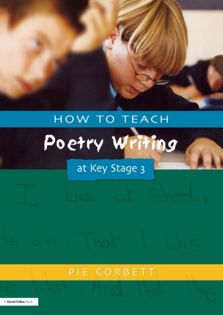 How to Teach Poetry Writing at Key Stage 3, PDF eBook