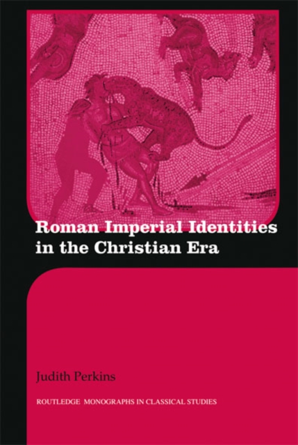 Roman Imperial Identities in the Early Christian Era, EPUB eBook