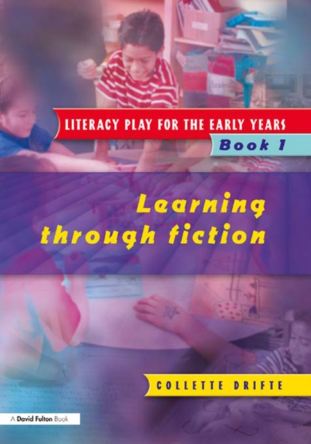 Literacy Play for the Early Years Book 1 : Learning Through Fiction, PDF eBook