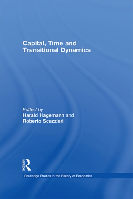 Capital, Time and Transitional Dynamics, EPUB eBook