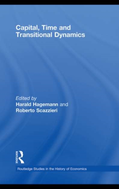 Capital, Time and Transitional Dynamics, PDF eBook