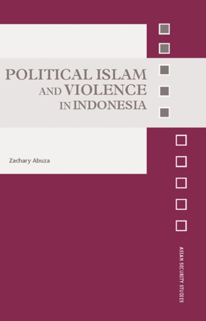 Political Islam and Violence in Indonesia, EPUB eBook