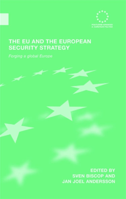 The EU and the European Security Strategy : Forging a Global Europe, EPUB eBook