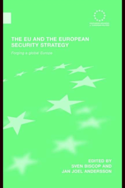 The EU and the European Security Strategy : Forging a Global Europe, PDF eBook