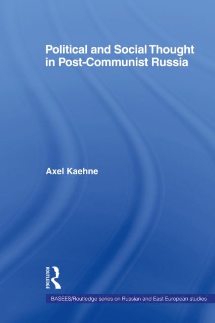Political and Social Thought in Post-Communist Russia, EPUB eBook