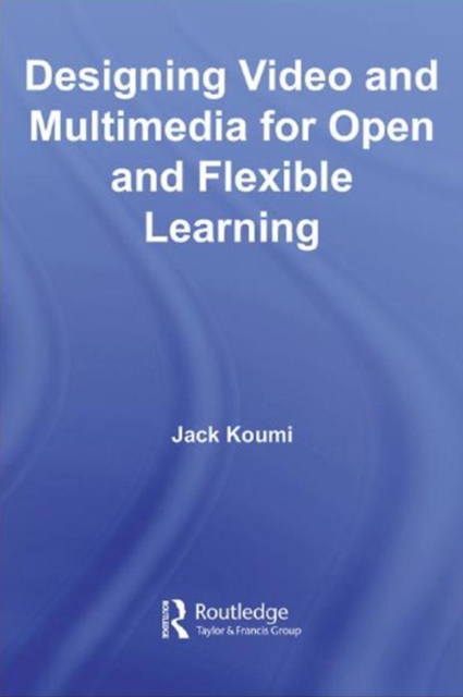 Designing Video and Multimedia for Open and Flexible Learning, EPUB eBook