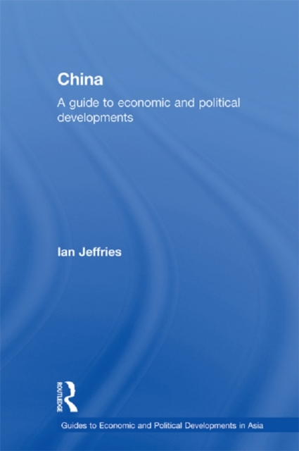 China: A Guide to Economic and Political Developments, PDF eBook
