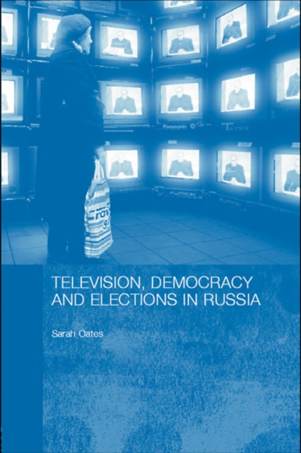 Television, Democracy and Elections in Russia, EPUB eBook