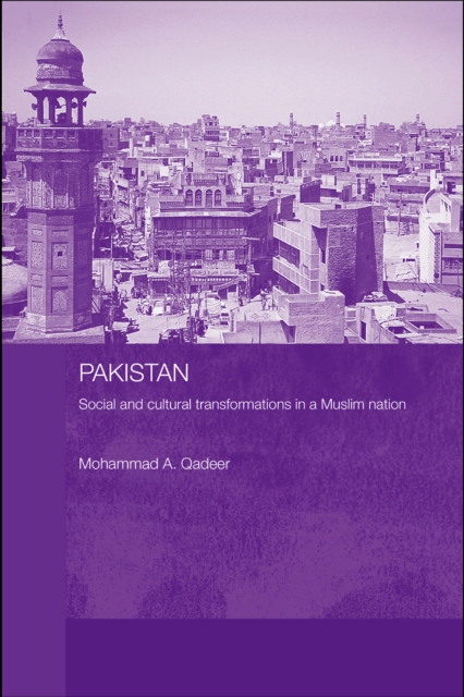 Pakistan - Social and Cultural Transformations in a Muslim Nation, EPUB eBook