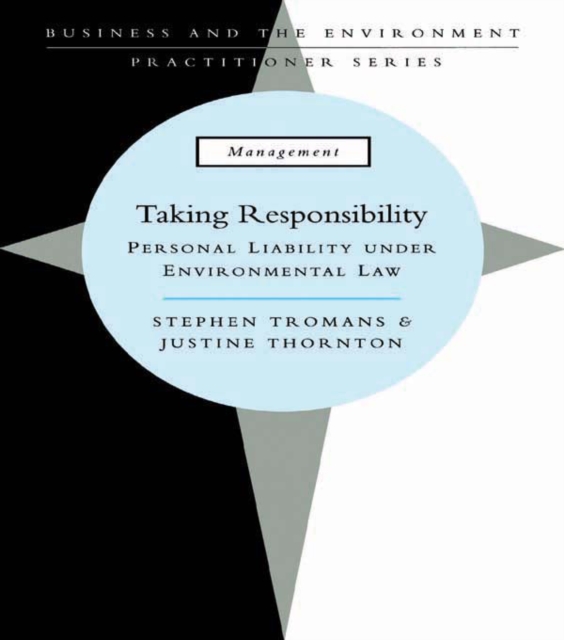 Taking Responsibility : Personal Liability Under Environmental Law, EPUB eBook