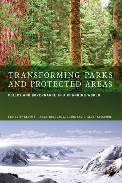 Transforming Parks and Protected Areas : Policy and Governance in a Changing World, EPUB eBook