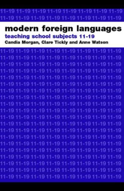 Modern Foreign Languages : Teaching School Subjects 11-19, PDF eBook