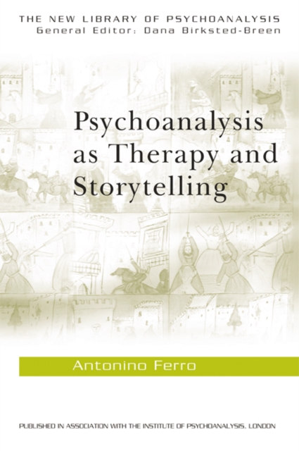 Psychoanalysis as Therapy and Storytelling, PDF eBook