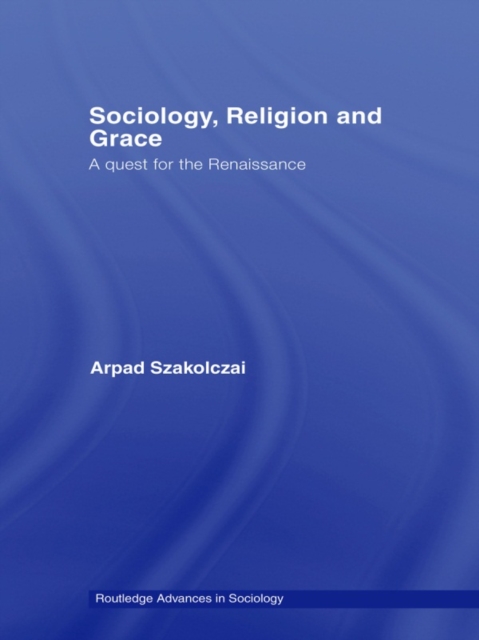 Sociology, Religion and Grace, EPUB eBook