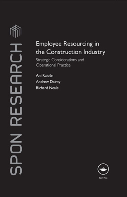 Employee Resourcing in the Construction Industry : Strategic Considerations and Operational Practice, EPUB eBook