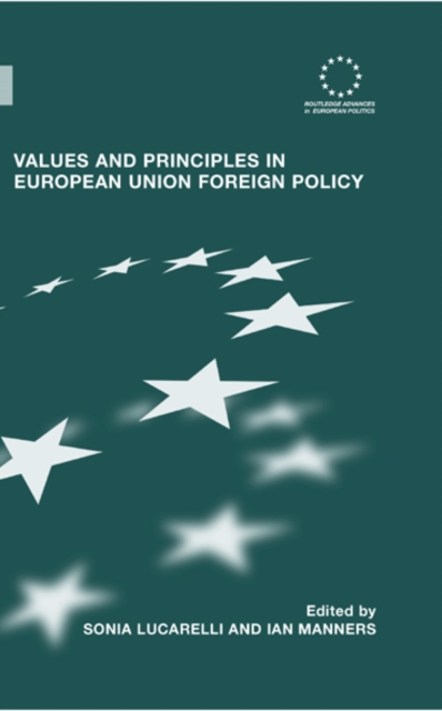 Values and Principles in European Union Foreign Policy, EPUB eBook