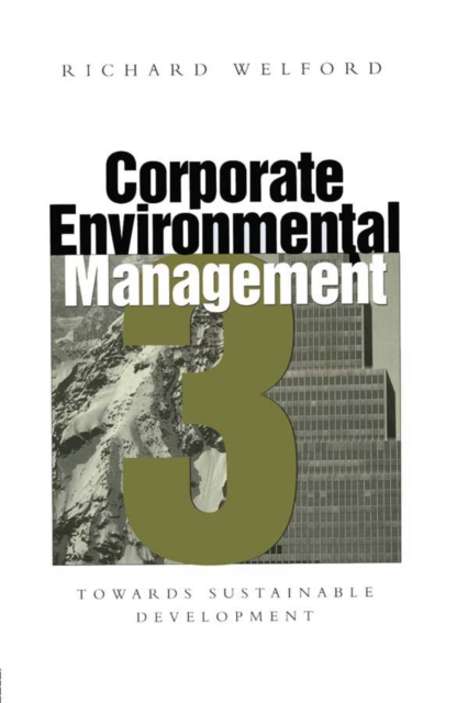 Corporate Environmental Management 3 : Towards sustainable development, PDF eBook