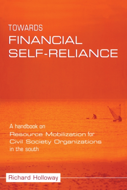 Towards Financial Self-reliance : A Handbook of Approaches to Resource Mobilization for Citizens' Organizations, PDF eBook