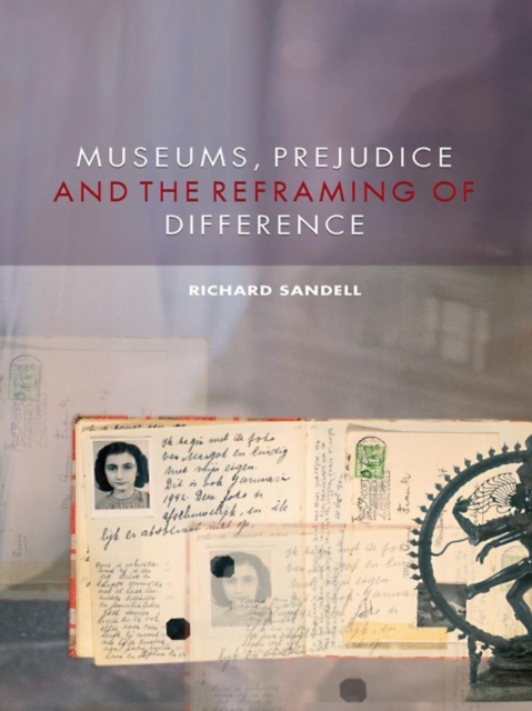 Museums, Prejudice and the Reframing of Difference, EPUB eBook