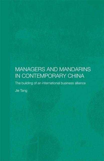 Managers and Mandarins in Contemporary China : The Building of an International Business, EPUB eBook
