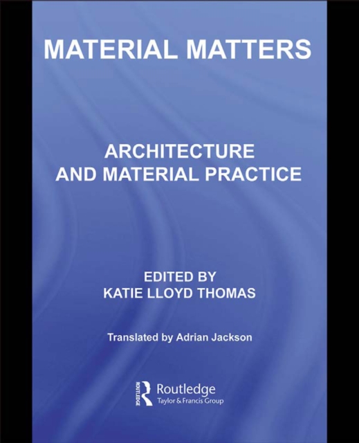 Material Matters : Architecture and Material Practice, EPUB eBook