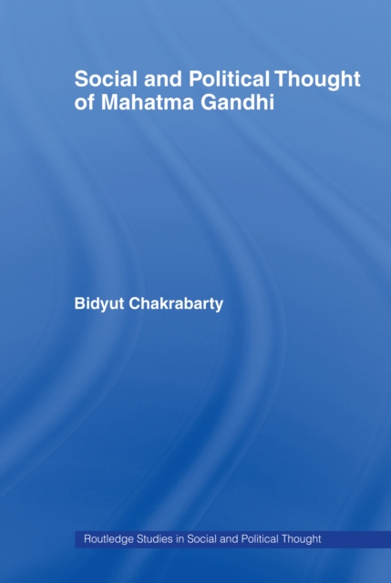 Social and Political Thought of Mahatma Gandhi, PDF eBook