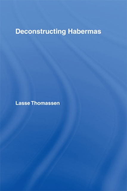 Deconstructing Habermas, PDF eBook
