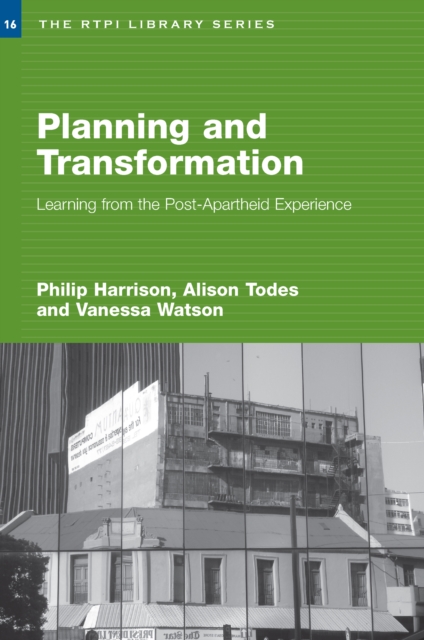 Planning and Transformation : Learning from the Post-Apartheid Experience, EPUB eBook