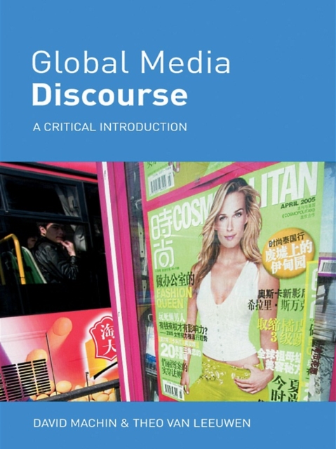 Global Media Discourse : A Critical Introduction, EPUB eBook