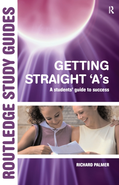 Getting Straight 'A's : A Student's Guide to Success, PDF eBook