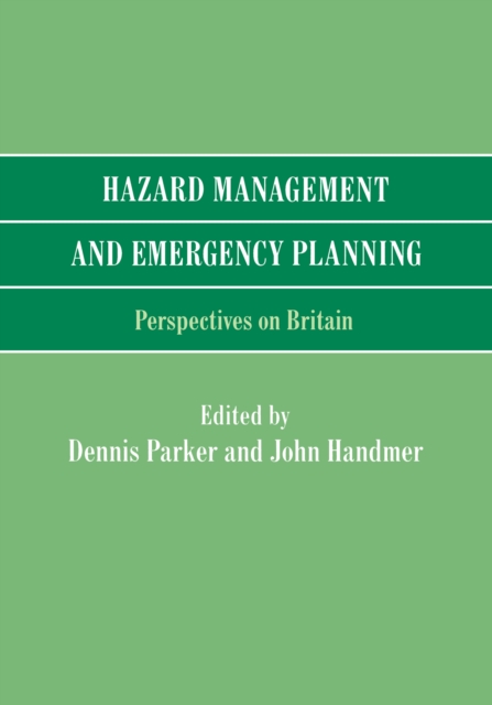 Hazard Management and Emergency Planning : Perspectives in Britain, PDF eBook