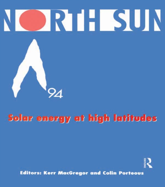 North Sun '94 : Solar Energy at High Latitudes, PDF eBook